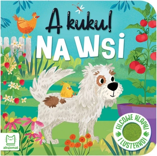 Kuku! Na selu – filcani prozorčići i zrcalce (interaktivna slikovnica za djecu)