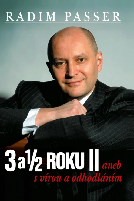 3 i 1/2 godine II odnosno s vjerom i odlučnošću